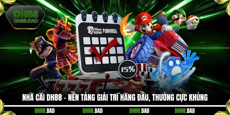 Nhà cái DH88 - Nền tảng giải trí hàng đầu, thưởng cực khủng